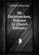 De Dichtwerken, Volume 11 (Dutch Edition)
