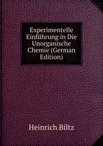 Experimentelle Einfhrung in Die Unorganische Chemie (German Edition)
