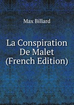 La Conspiration De Malet (French Edition)