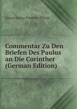 Commentar Zu Den Briefen Des Paulus an Die Corinther (German Edition)
