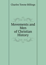 Movements and Men of Christian History