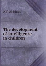 The development of intelligence in children