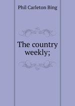 The country weekly;