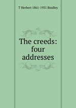 The creeds: four addresses