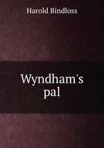 Wyndham`s pal