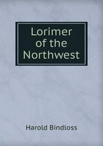 Lorimer of the Northwest