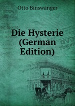 Die Hysterie