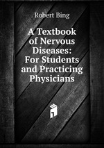 A Textbook of Nervous Diseases: For Students and Practicing Physicians