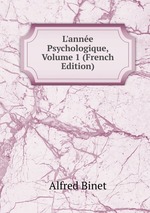 L`anne Psychologique, Volume 1 (French Edition)