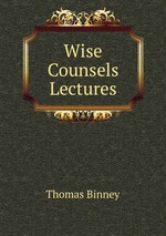 Wise Counsels Lectures