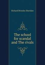 The school for scandal and The rivals