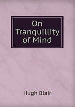 On Tranquillity of Mind