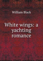 White wings: a yachting romance