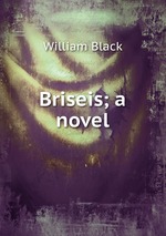 Briseis; a novel