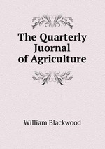 The Quarterly Juornal of Agriculture