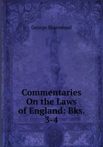 Commentaries On the Laws of England: Bks. 3-4