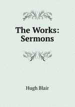 The Works: Sermons