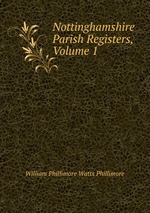 Nottinghamshire Parish Registers, Volume 1
