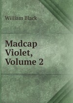 Madcap Violet, Volume 2