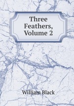 Three Feathers, Volume 2