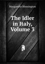 The Idler in Italy, Volume 3