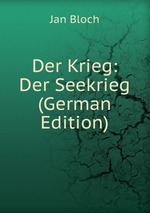 Der Krieg: Der Seekrieg (German Edition)