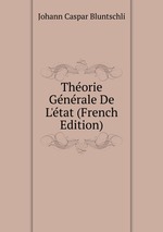 Thorie Gnrale De L`tat (French Edition)
