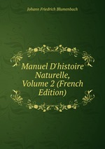 Manuel D`histoire Naturelle, Volume 2 (French Edition)