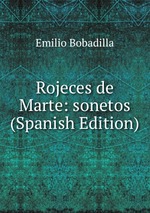 Rojeces de Marte: sonetos (Spanish Edition)
