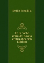 En la noche dormida: novela ertica (Spanish Edition)