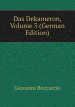 Das Dekameron, Volume 3 (German Edition)