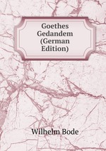 Goethes Gedandem (German Edition)