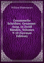 Gesammelte Schriften: Gesammt-Ausg. in Zwlf Bnden, Volumes 9-10 (German Edition)