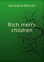 Rich men`s children