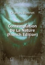 Contemplation De La Nature (French Edition)