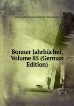 Bonner Jahrbcher, Volume 85 (German Edition)