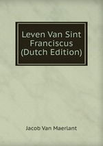 Leven Van Sint Franciscus (Dutch Edition)