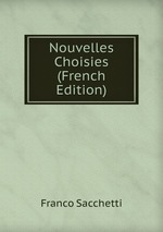 Nouvelles Choisies (French Edition)