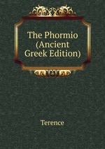 The Phormio (Ancient Greek Edition)