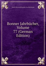 Bonner Jahrbcher, Volume 77 (German Edition)
