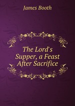The Lord`s Supper, a Feast After Sacrifice