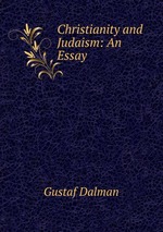 Christianity and Judaism: An Essay
