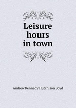 Leisure hours in town