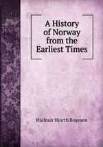 A History of Norway from the Earliest Times