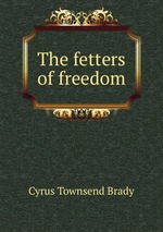 The fetters of freedom