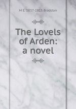 The Lovels of Arden: a novel