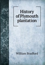History of Plymouth plantation