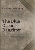 The Blue Ocean`s Daughter