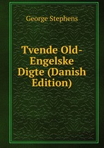 Tvende Old-Engelske Digte (Danish Edition)