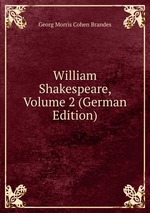 William Shakespeare, Volume 2 (German Edition)